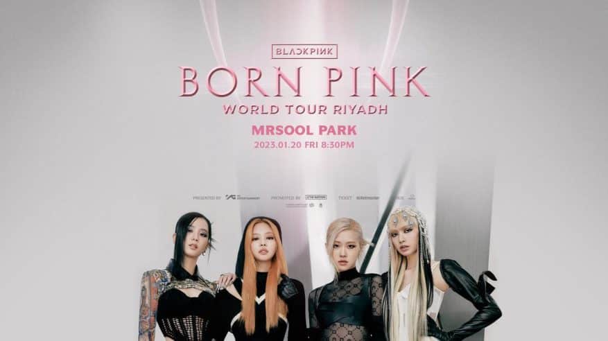 طرح تذاكر حفل BLACK PINK ضمن موسم الرياض